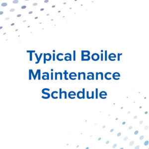 Boiler Maintenance Schedule