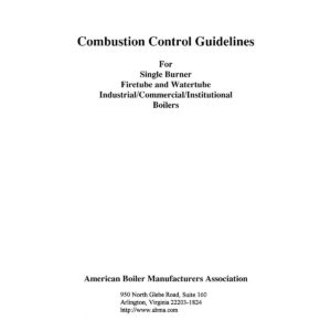 Combustion Control Guidelines for Single Burner Firetube and Watertube Industrial/Commercial/Institutional Boilers