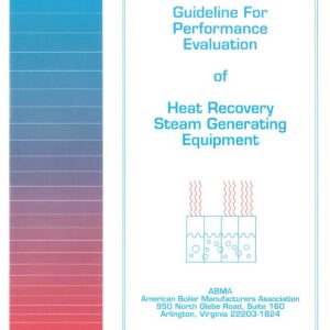 Guidelines for Performance Evaluation of Heat Recovery Steam Generating Equipment